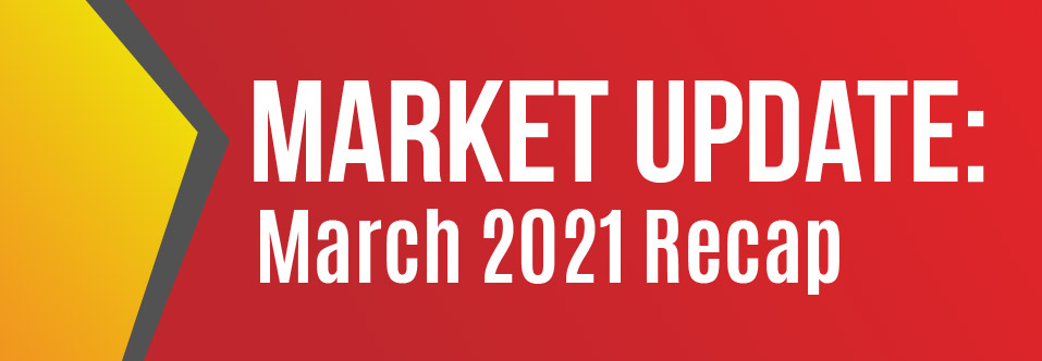 Plastics Market Update - March 2021 Recap